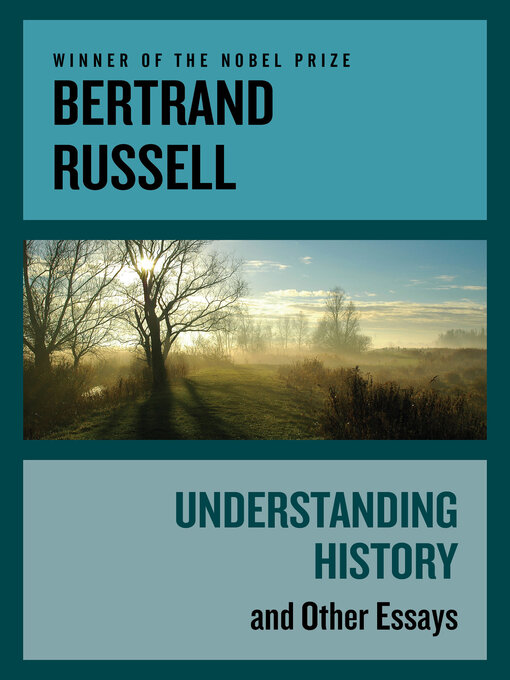 Title details for Understanding History by Bertrand Russell - Wait list